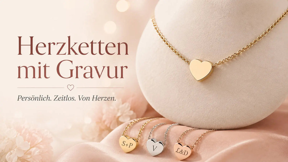 Herzketten mit Gravur: 7 Tipps für die richtige Wahl