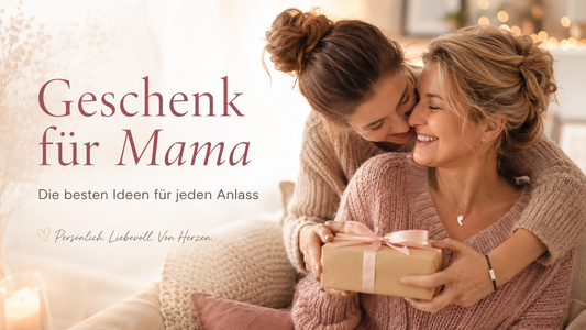 Geschenk für Mama